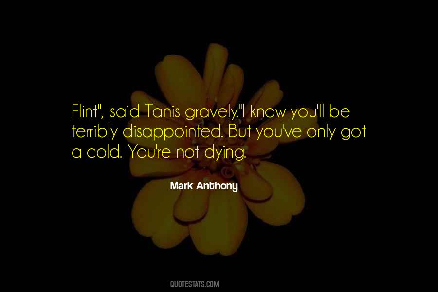 Mark Anthony Quotes #1817694