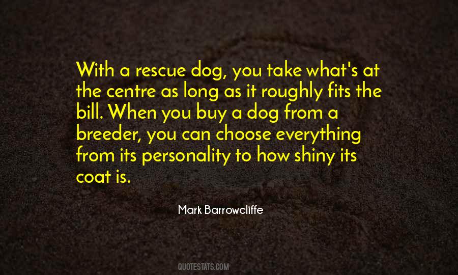 Mark Barrowcliffe Quotes #1056361