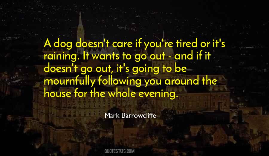 Mark Barrowcliffe Quotes #614911