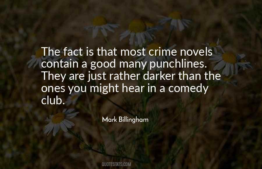 Mark Billingham Quotes #198059