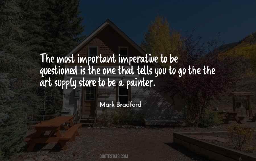 Mark Bradford Quotes #1050552