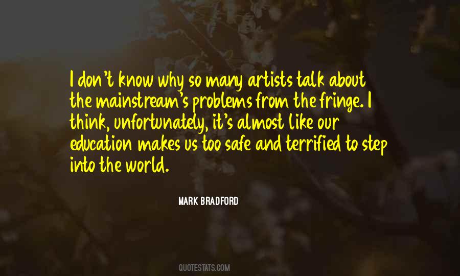 Mark Bradford Quotes #1068007