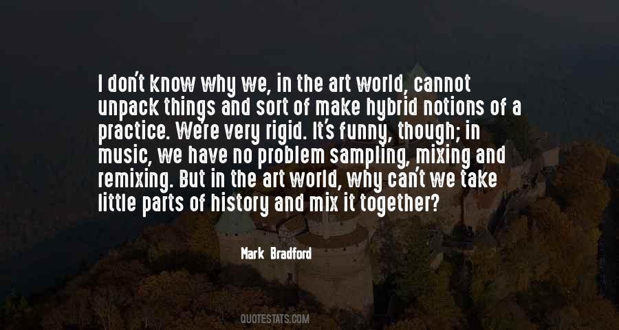 Mark Bradford Quotes #16808