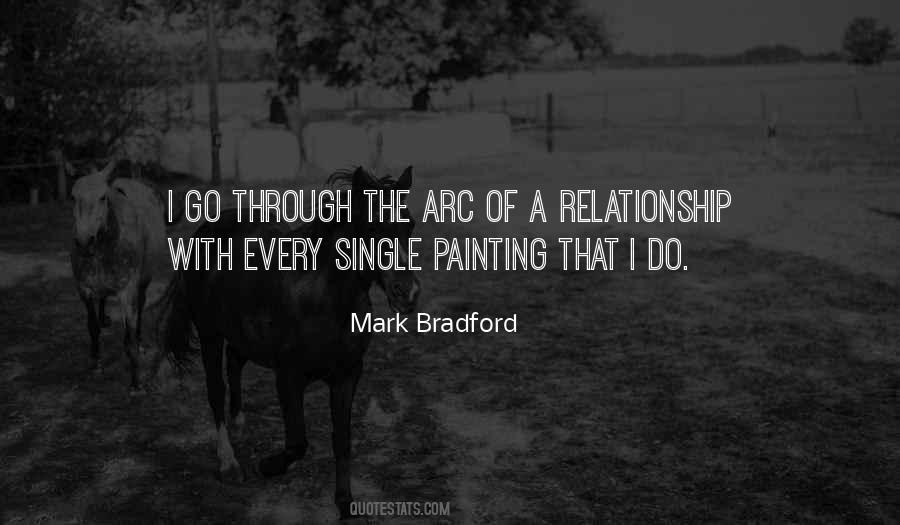 Mark Bradford Quotes #1702328