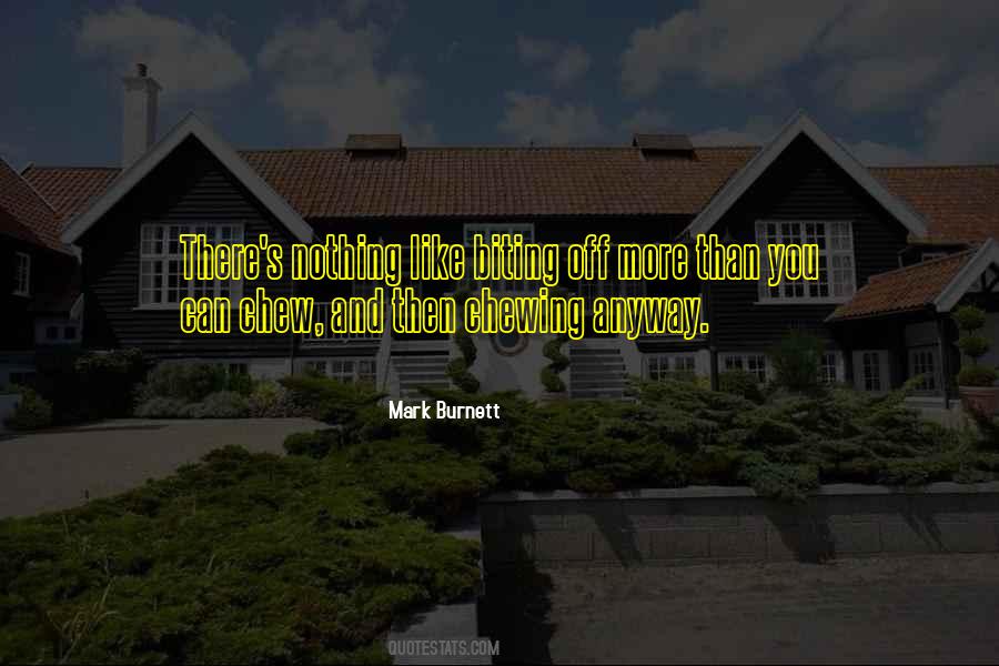 Mark Burnett Quotes #1464900