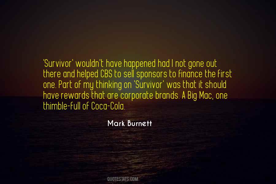 Mark Burnett Quotes #463102