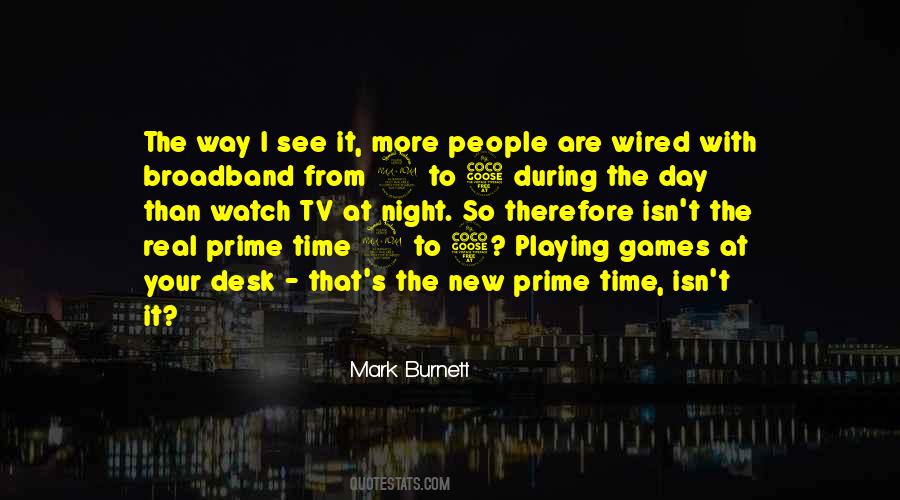 Mark Burnett Quotes #476386