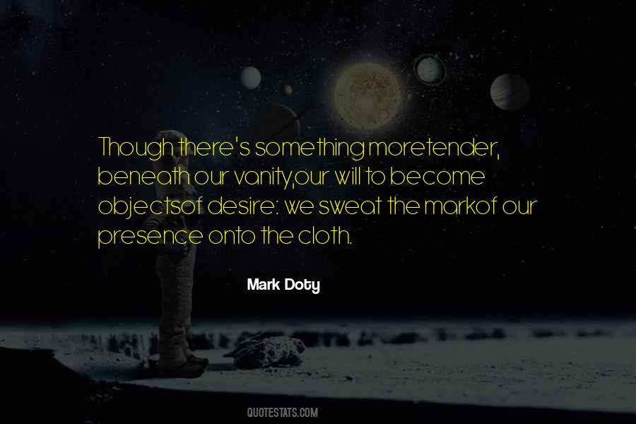 Mark Doty Quotes #679710