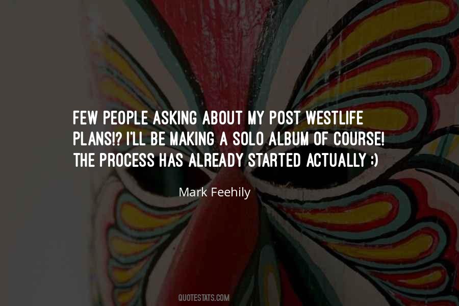 Mark Feehily Quotes #1822526