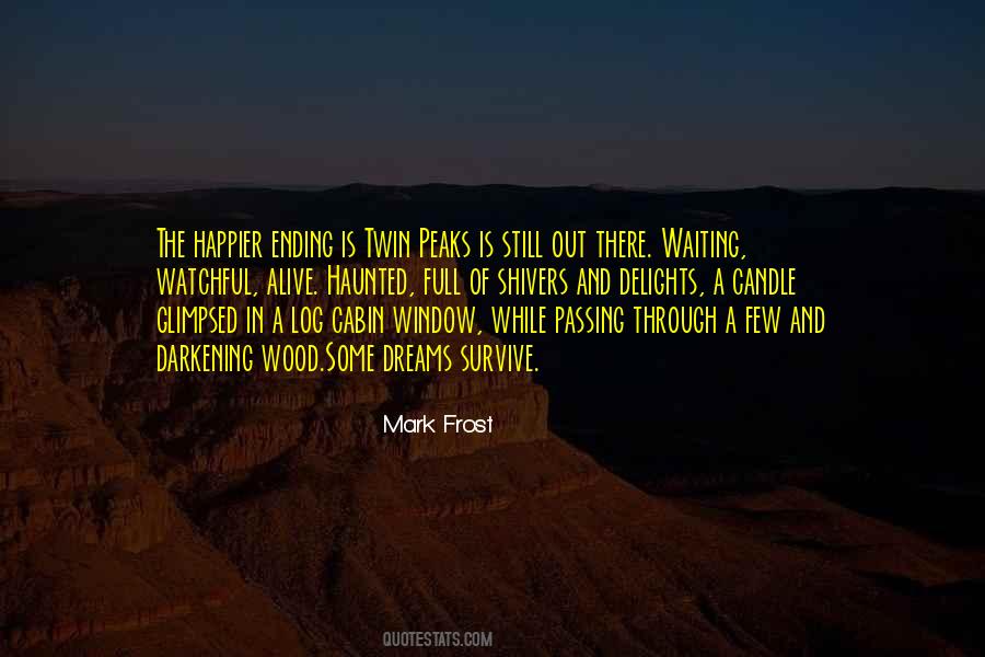 Mark Frost Quotes #1080697