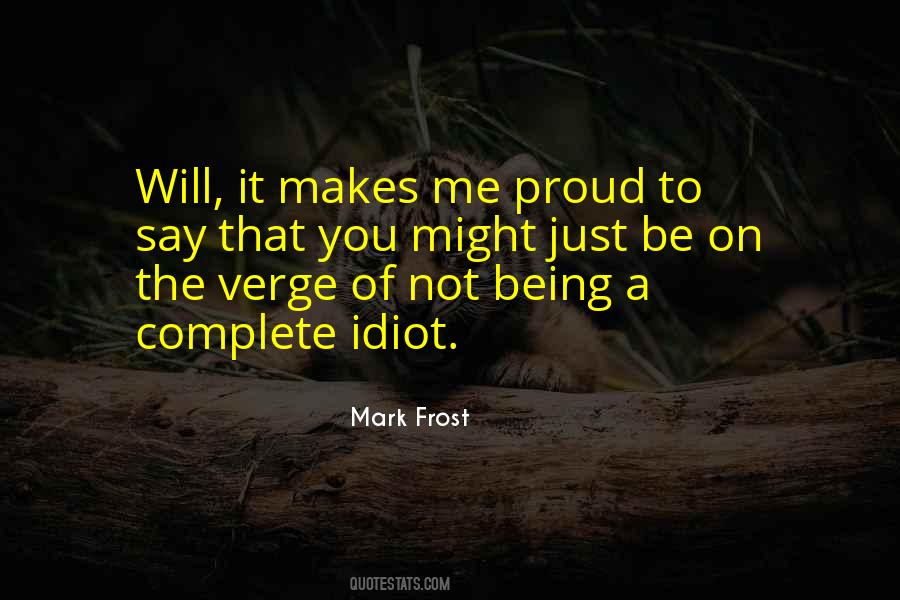 Mark Frost Quotes #1363501