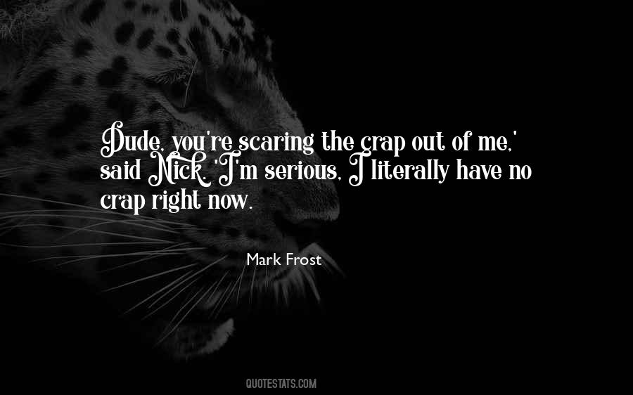 Mark Frost Quotes #1696990