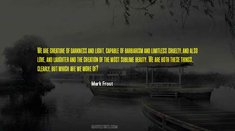 Mark Frost Quotes #342171