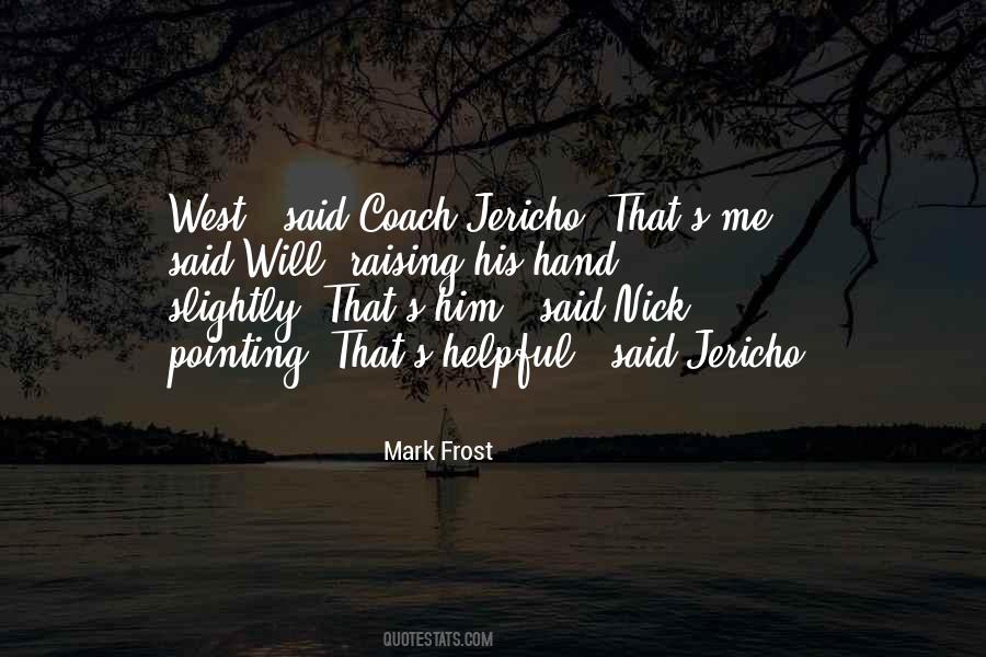 Mark Frost Quotes #373530