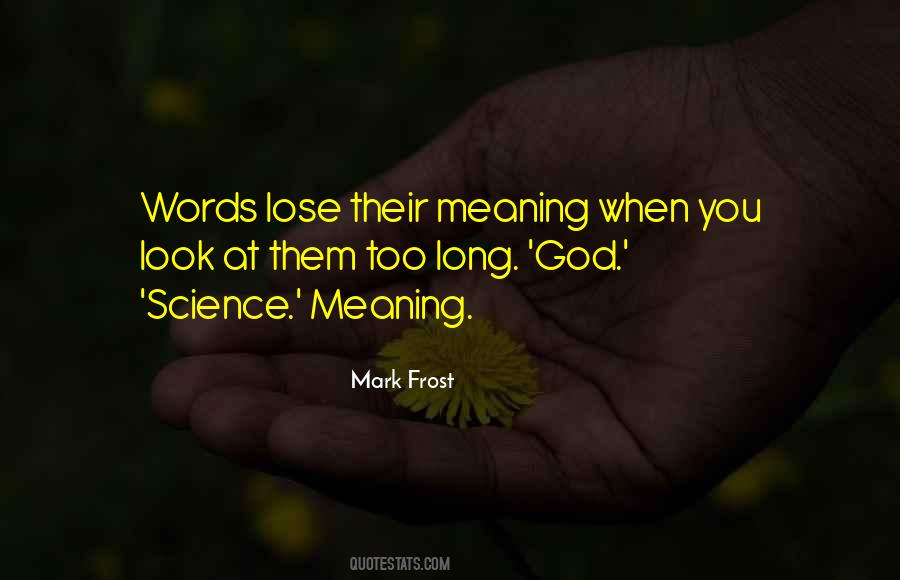 Mark Frost Quotes #554799