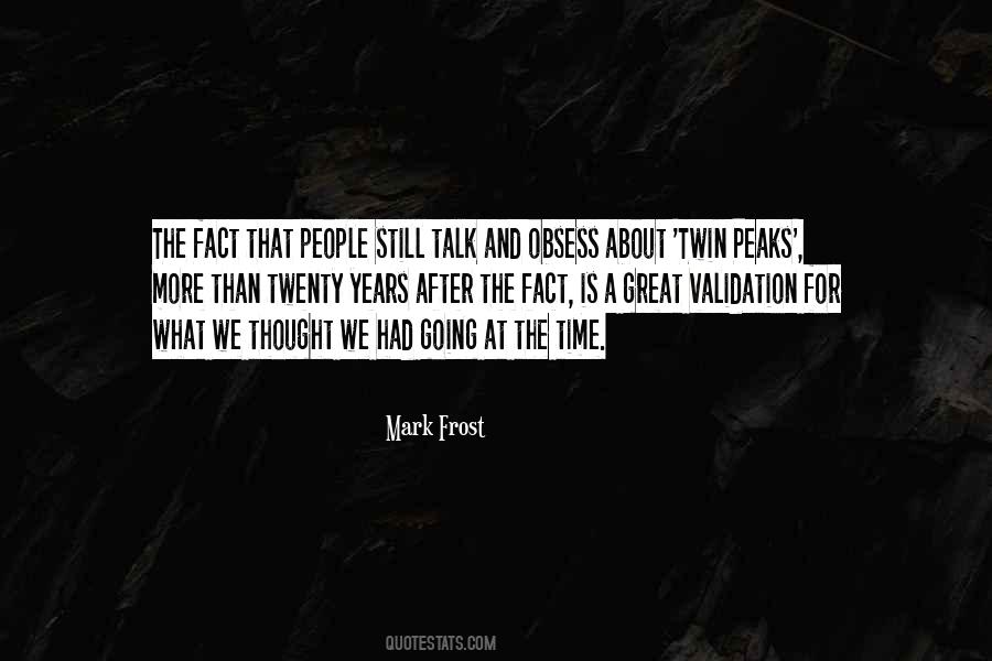 Mark Frost Quotes #603378