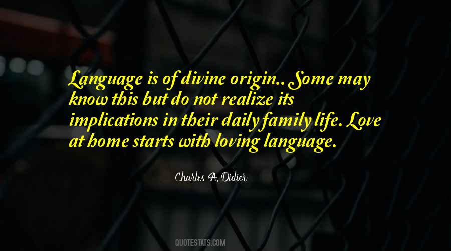 Quotes About Origin Of Language #1213515