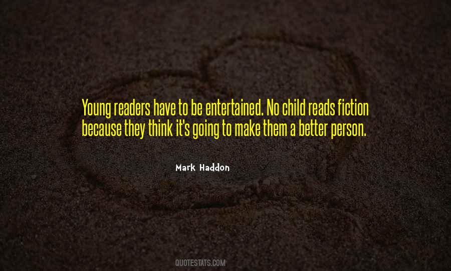 Mark Haddon Quotes #173140