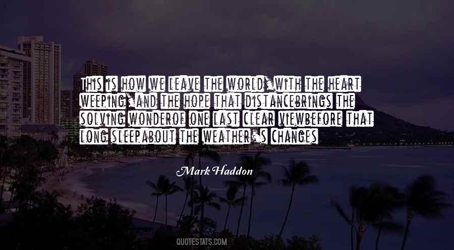 Mark Haddon Quotes #203917