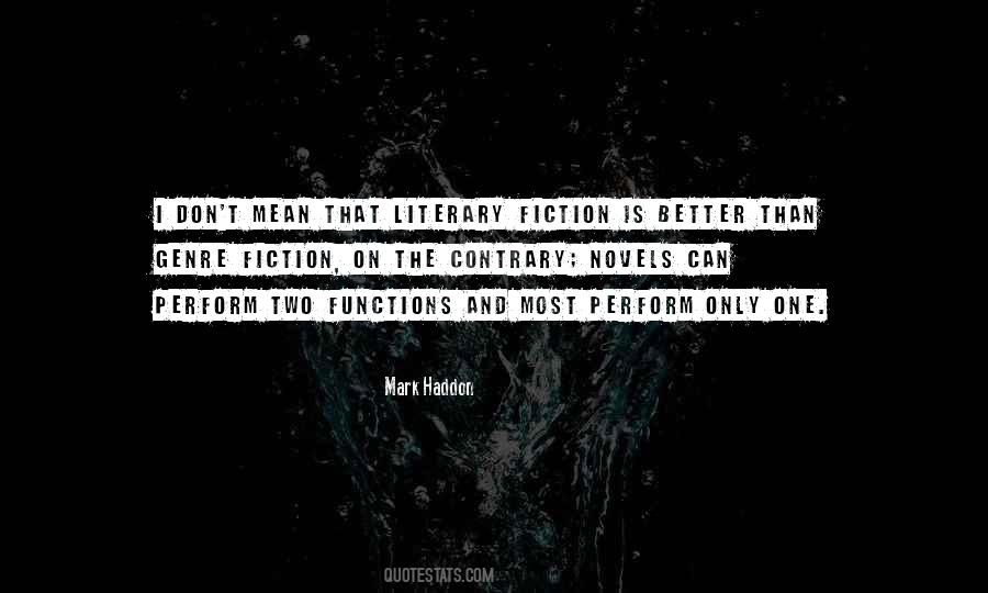 Mark Haddon Quotes #227473