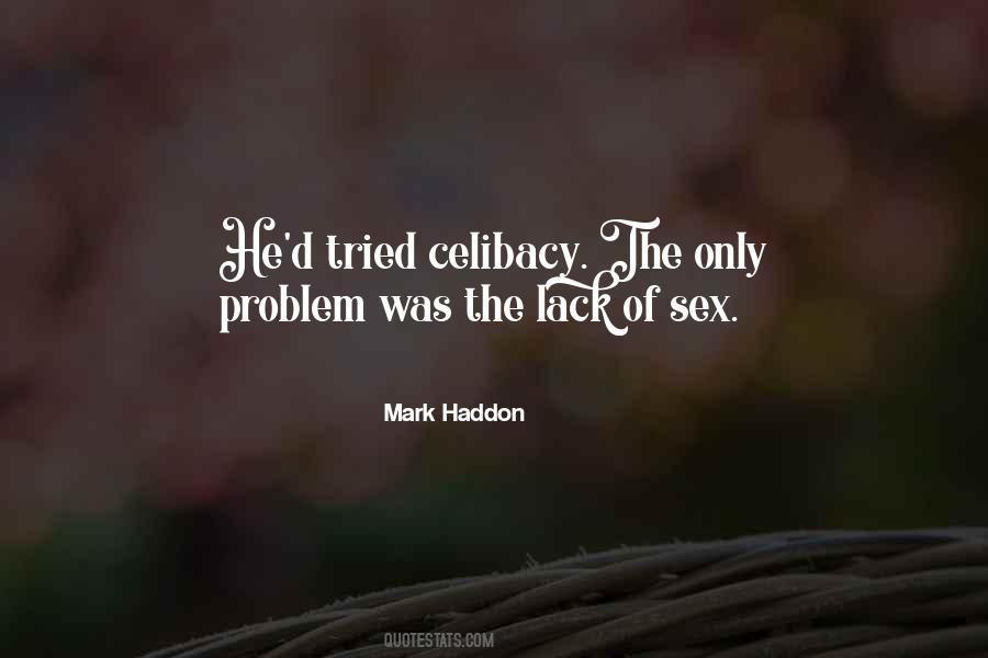 Mark Haddon Quotes #254483