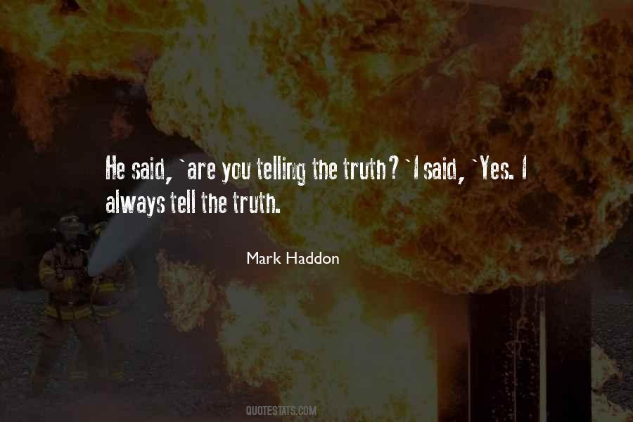 Mark Haddon Quotes #265839