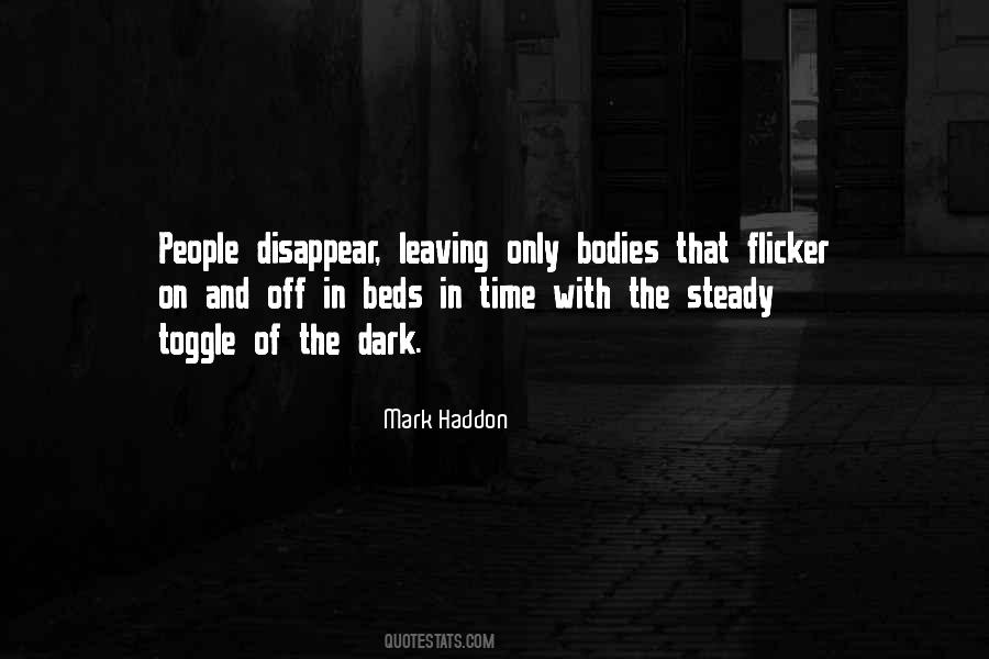 Mark Haddon Quotes #574955