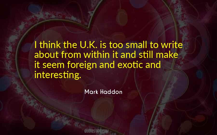 Mark Haddon Quotes #623624