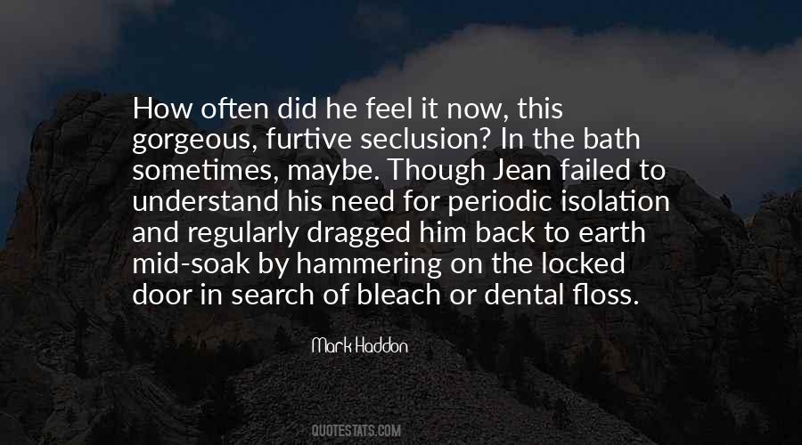 Mark Haddon Quotes #685605