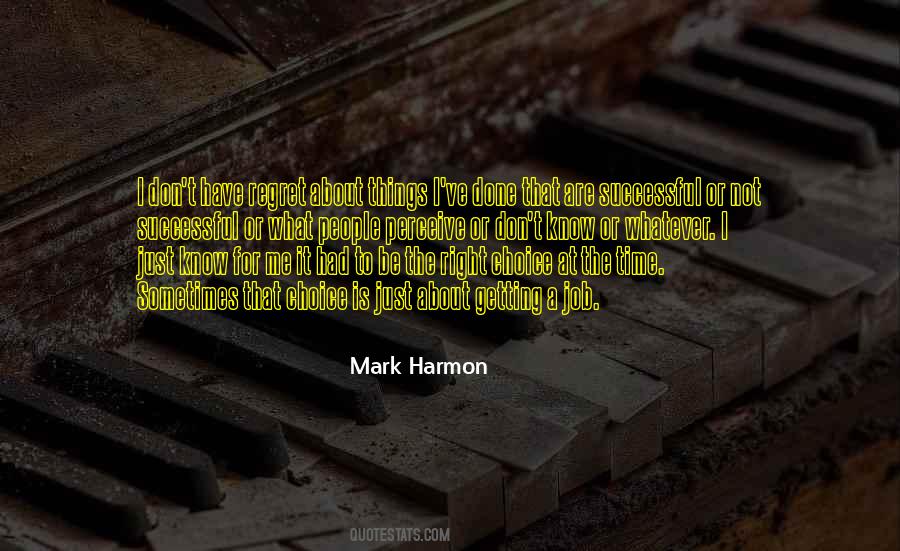 Mark Harmon Quotes #1291446