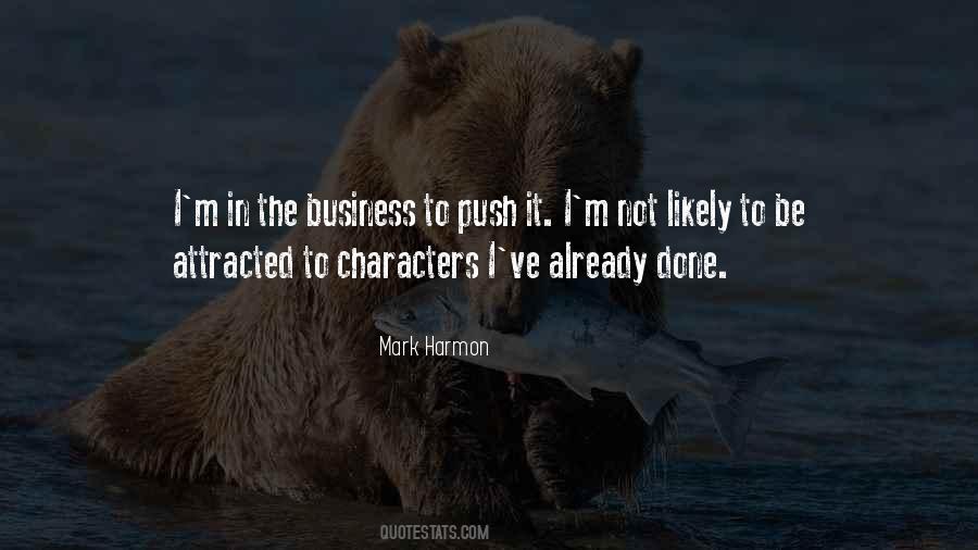 Mark Harmon Quotes #1572801