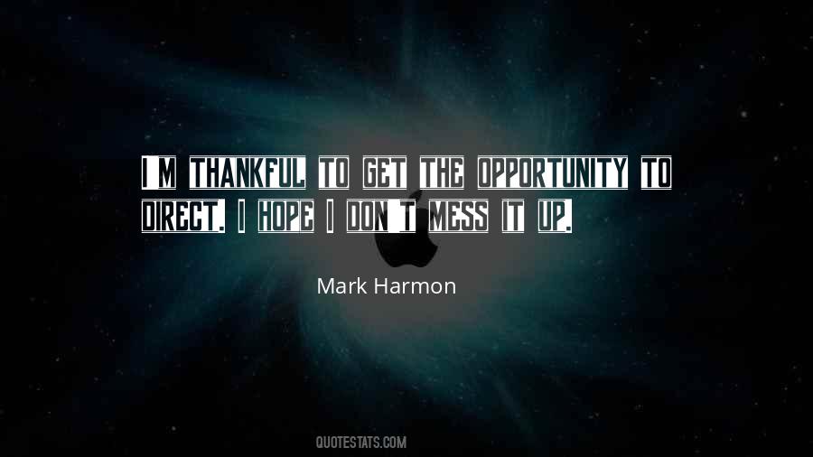 Mark Harmon Quotes #639477