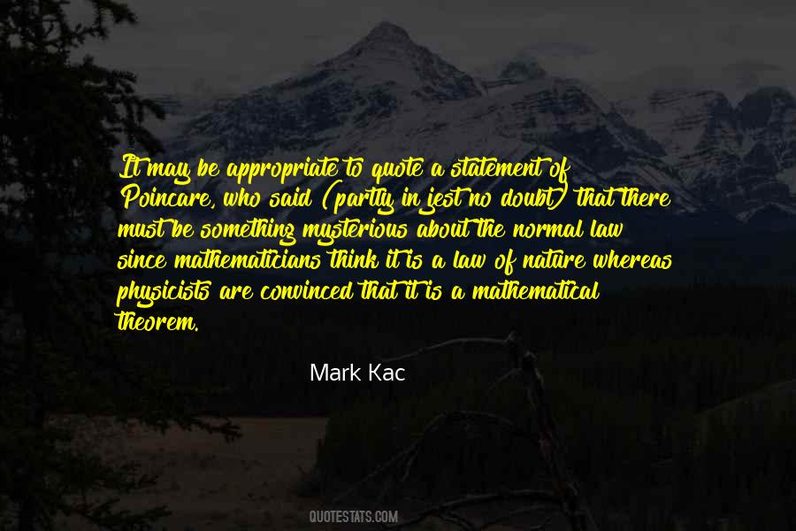 Mark Kac Quotes #1280394