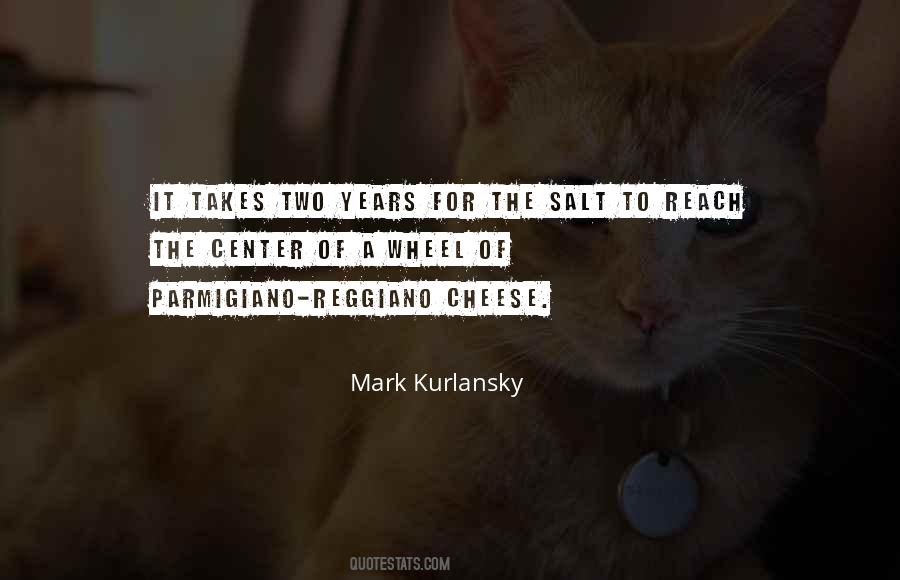 Mark Kurlansky Quotes #579166
