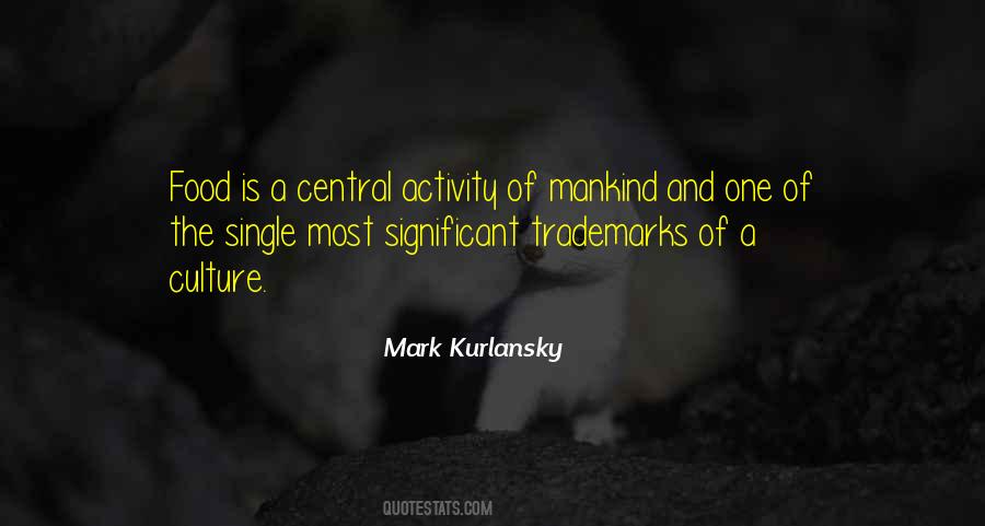 Mark Kurlansky Quotes #65143