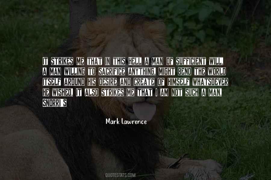 Mark Lawrence Quotes #306405