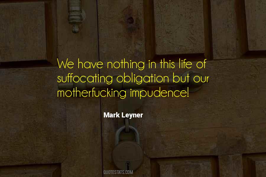 Mark Leyner Quotes #1338687