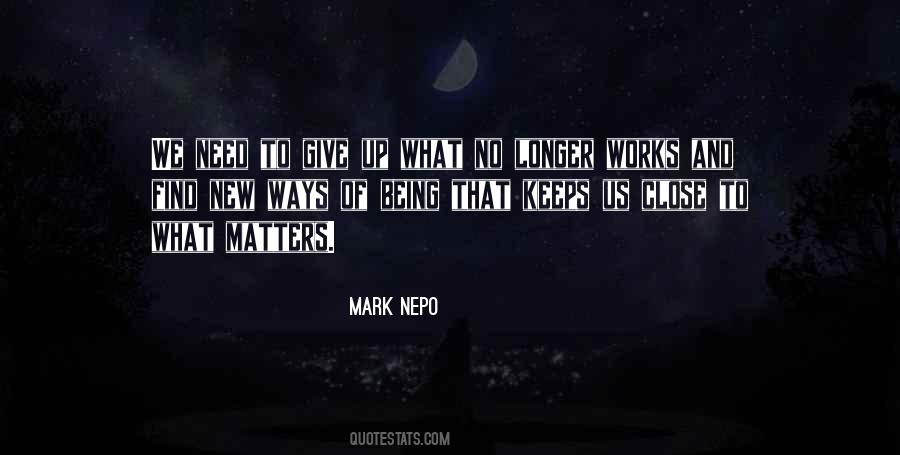Mark Nepo Quotes #359016