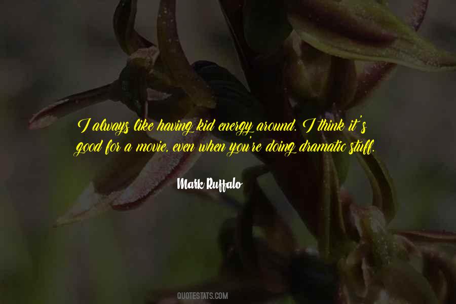 Mark Ruffalo Quotes #553610