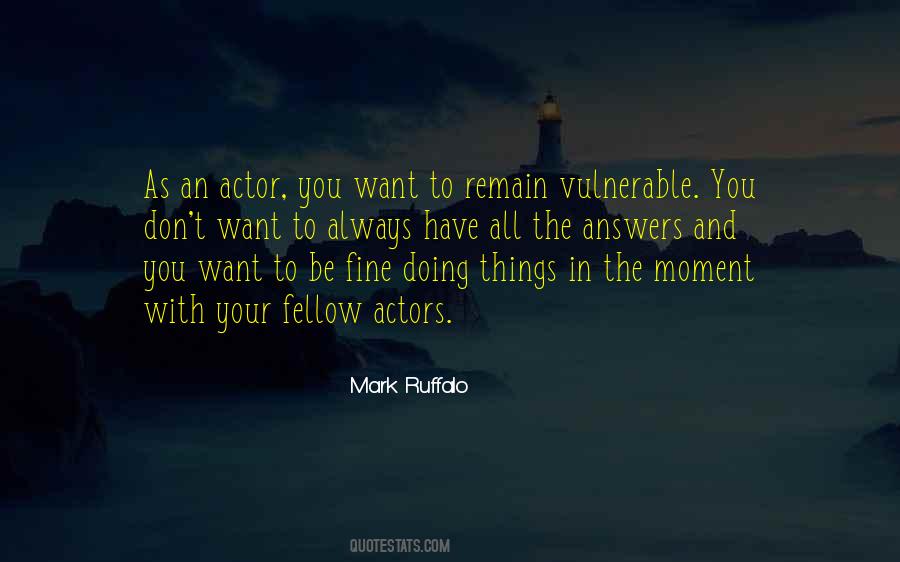 Mark Ruffalo Quotes #669508