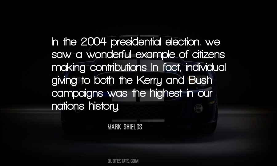 Mark Shields Quotes #1195665