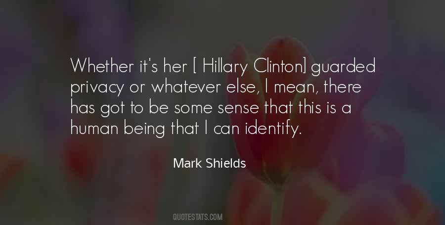 Mark Shields Quotes #1247527