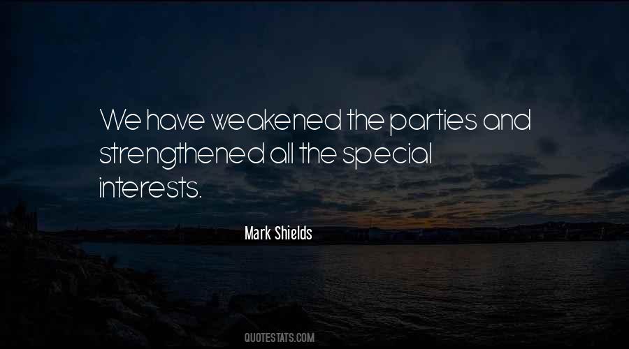 Mark Shields Quotes #1712799