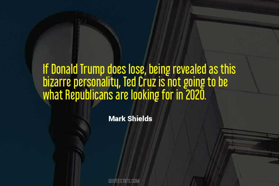 Mark Shields Quotes #644784