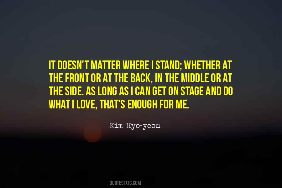 Quotes About Where I Stand #47008