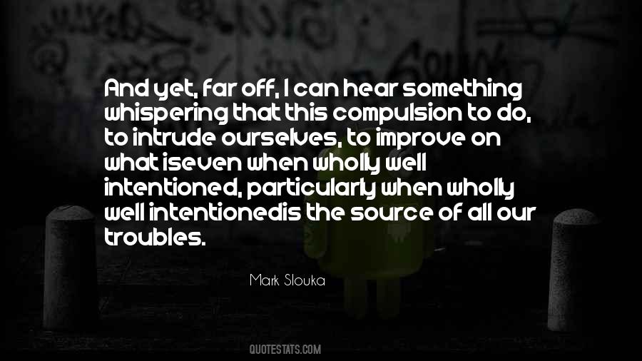 Mark Slouka Quotes #79582