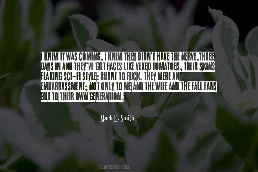 Mark Smith Quotes #1086029