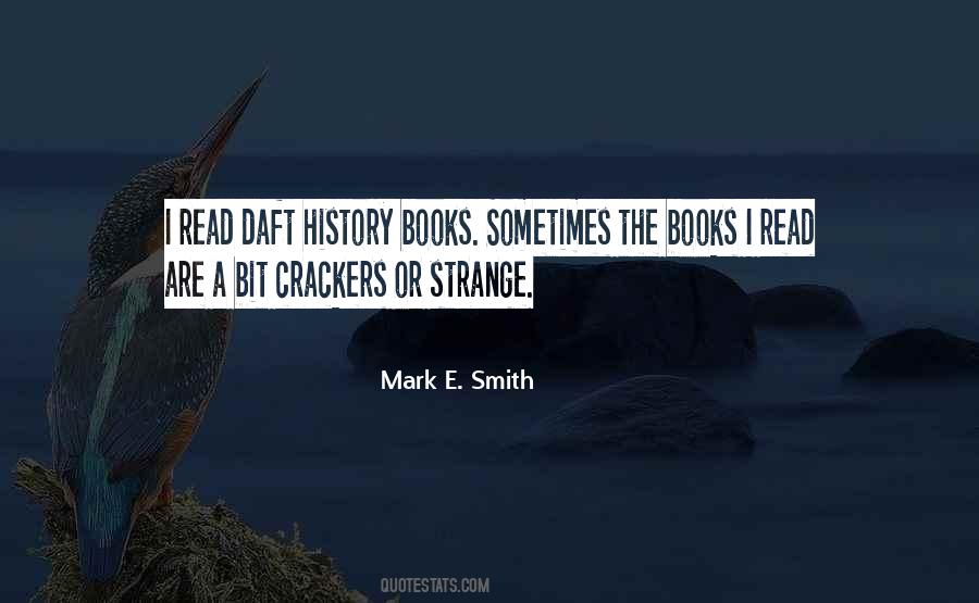 Mark Smith Quotes #1357331