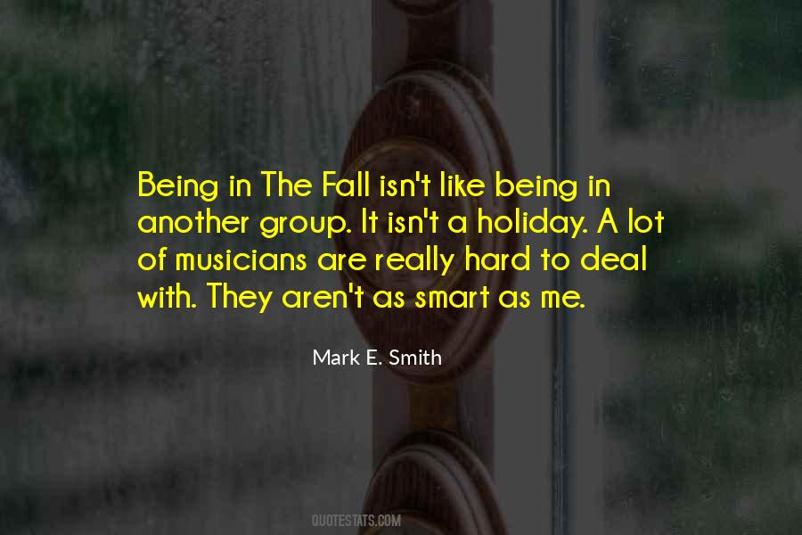 Mark Smith Quotes #1572780