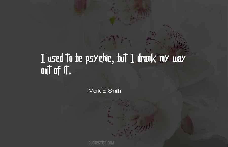 Mark Smith Quotes #734753